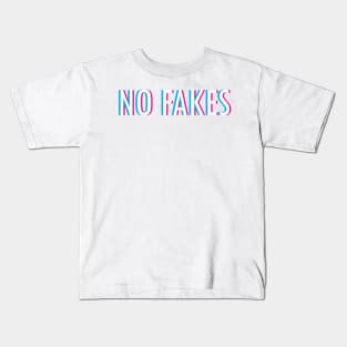 No Fakes Kids T-Shirt